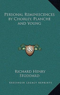 Personal Reminiscences by Chorley, Planche and ... 1163336777 Book Cover