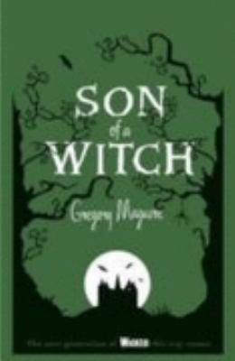 Son Of A Witch - Volume Two In The Wicked Years 0755341554 Book Cover