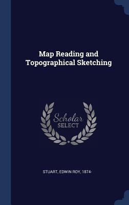 Map Reading and Topographical Sketching 1340266008 Book Cover