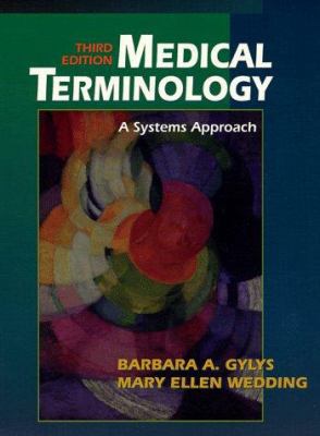 Medical Terminology: A Systems Approach 0803645007 Book Cover