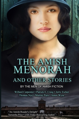 The Amish Menorah: and Other Stories 1951970594 Book Cover