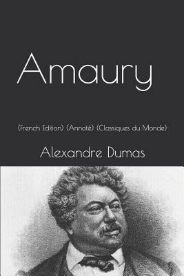 Amaury (French Edition): (annot [French] 1729259324 Book Cover