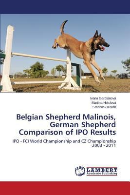 Belgian Shepherd Malinois, German Shepherd Comp... 3659599301 Book Cover