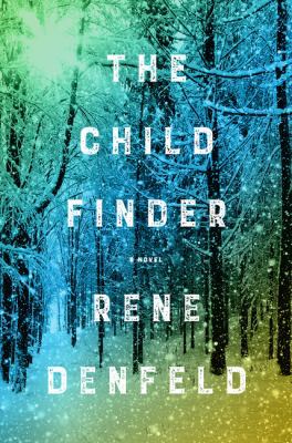 The Child Finder: A Novel 0062692690 Book Cover