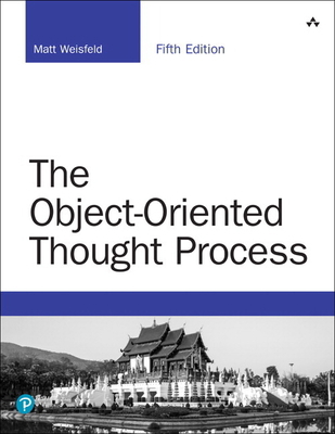 The Object-Oriented Thought Process 0135181968 Book Cover