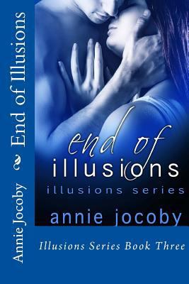 End of Illusions 1491268778 Book Cover