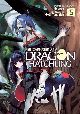 Reincarnated as a Dragon Hatchling (Light Novel... 1638582203 Book Cover