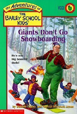 Giants Don't Go Snowboarding 0613115767 Book Cover