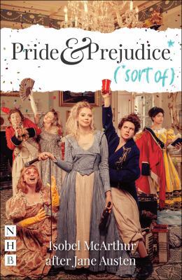 Pride and Prejudice* (*sort Of) 1788502612 Book Cover