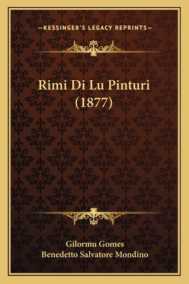 Rimi Di Lu Pinturi (1877) [Italian] 116812638X Book Cover