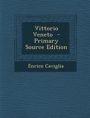 Vittorio Veneto - Primary Source Edition [Italian] 1293337927 Book Cover