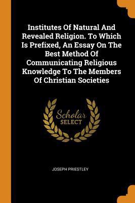 Institutes of Natural and Revealed Religion. to... 0353630527 Book Cover