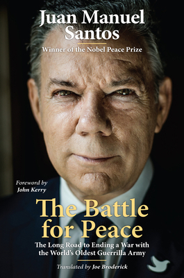 The Battle for Peace: The Long Road to Ending a... 070063066X Book Cover