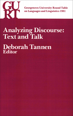 Analyzing Discourse: Text and Talk 0878401164 Book Cover