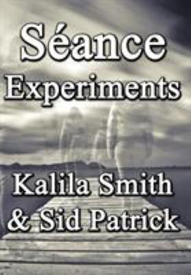 Séance Experiments 1941754678 Book Cover
