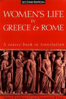 Women's Life in Greece and Rome: A Source Book ... 0801844754 Book Cover