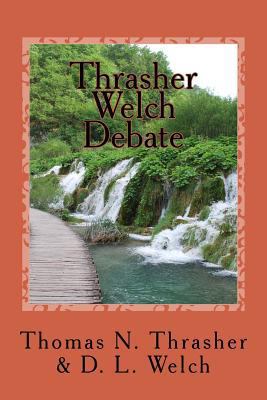 Thrasher-Welch Debate 1726186326 Book Cover