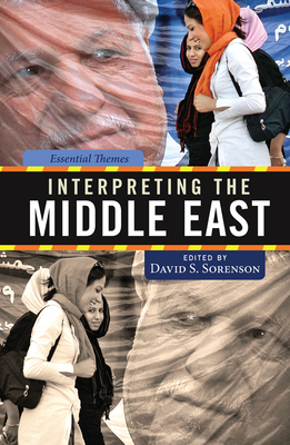 Interpreting the Middle East: Essential Themes 0367097206 Book Cover