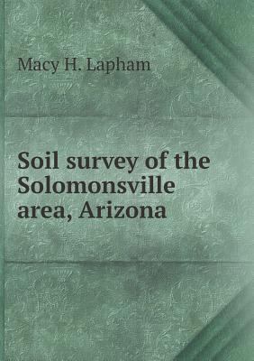 Soil survey of the Solomonsville area, Arizona 5518784309 Book Cover