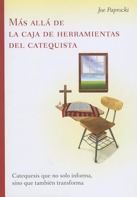Más Allá de la Caja de Herramientas del Catequi... [Spanish] 0829438823 Book Cover