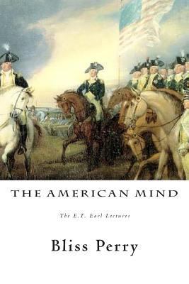 The American Mind: The E.T. Earl Lectures 1492952699 Book Cover