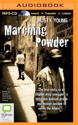 Marching Powder 1486219527 Book Cover