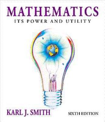 Mathematics: Its Power and Utility 0534364551 Book Cover