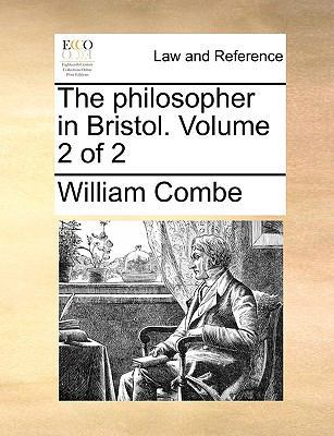 The philosopher in Bristol. Volume 2 of 2 1170348114 Book Cover
