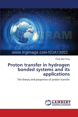 Proton transfer in hydrogen bonded systems and ... 3659496669 Book Cover