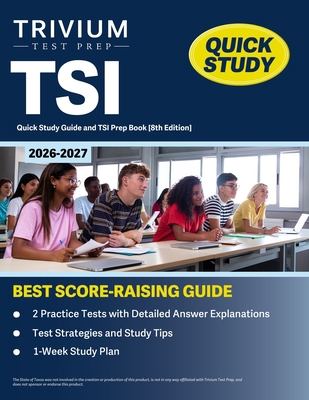 TSI Quick Study Guide 2026-2027: 2 Practice Tes... 1637984804 Book Cover