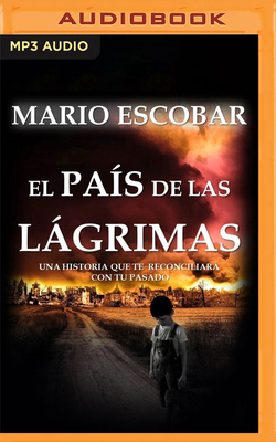 El País de Las Lágrimas: La Bíús Queda de la Li... [Spanish] 1799700453 Book Cover