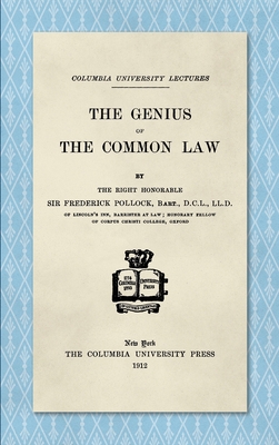The Genius of the Common Law (1912) 1584770430 Book Cover