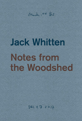 Jack Whitten: Notes from the Woodshed 3907493117 Book Cover