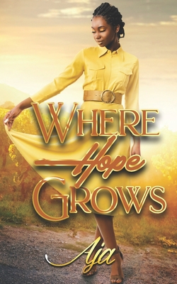 Where Hope Grows B08JJ8GBCS Book Cover