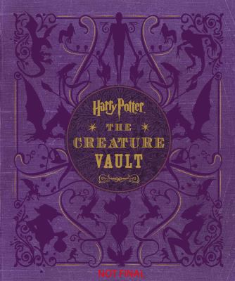 Harry Potter The Creature Vault 1783296011 Book Cover