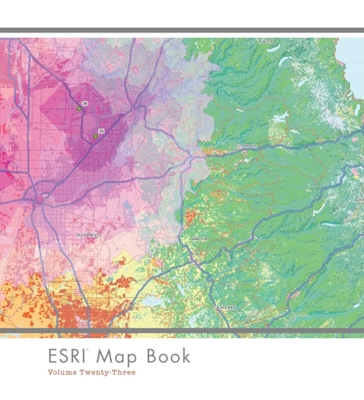 ESRI Map Book, Volume 23 (ESRI Map Book, 23) 1589481933 Book Cover