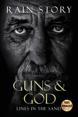 Guns & God: Lines in the Sand 194956343X Book Cover
