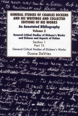 General Studies of Charles Dickens and His Writ... 1912224151 Book Cover