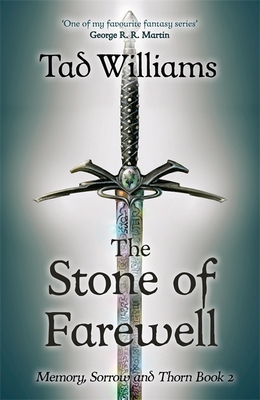 Stone of Farewell: Memory, Sorrow & Thorn Book 2 1473642116 Book Cover