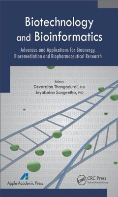 Biotechnology and Bioinformatics: Advances and ... 1771880015 Book Cover