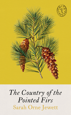 The Country of Pointed Firs 1961884305 Book Cover