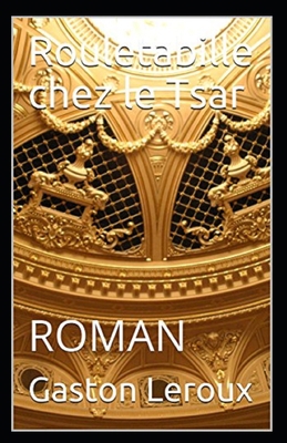 Rouletabille chez le Tsar Annot? [French]            Book Cover