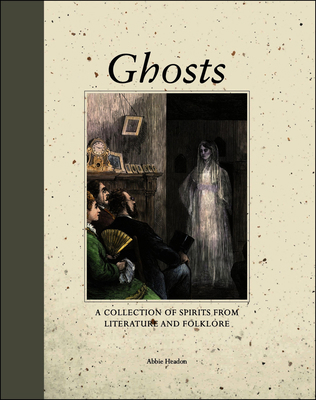Ghosts: A Collection of Spirits from Literature... B0DVV167FS Book Cover