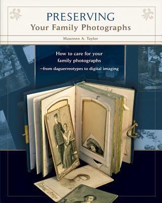 Preserving Your Family Photographs 0578048000 Book Cover