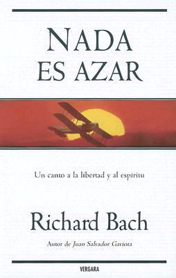 Nada Es Azar [Spanish] 8466632123 Book Cover