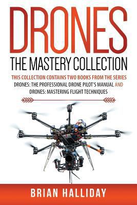 Drones The Mastery Collection: This collection ... 197820308X Book Cover