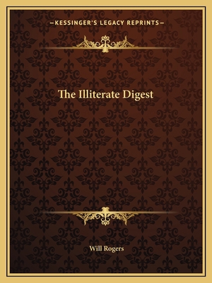 The Illiterate Digest 1162591560 Book Cover