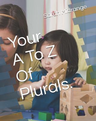 Your A To Z Of Plurals 1073119718 Book Cover