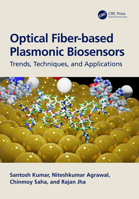 Optical Fiber-Based Plasmonic Biosensors: Trend... 1032152370 Book Cover