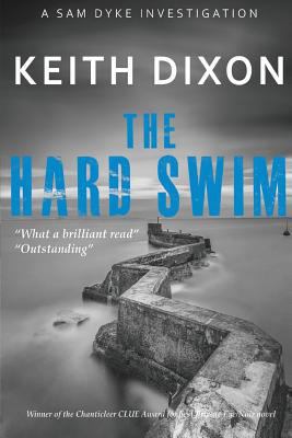 The Hard Swim (Sam Dyke Investigations) 1482068966 Book Cover